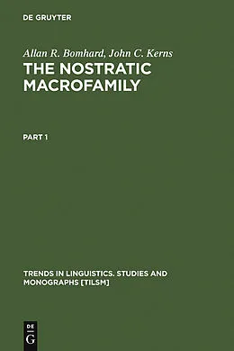 PDF The Nostratic Macrofamily von Allan R. Bomhard, John C. Kerns
