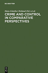 E-Book (pdf) Crime and Control in Comparative Perspectives von 