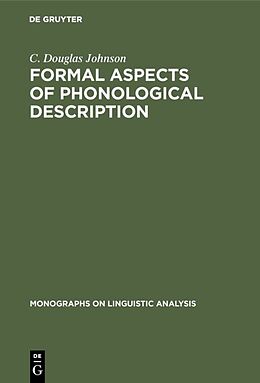 eBook (pdf) Formal Aspects of Phonological Description de C. Douglas Johnson