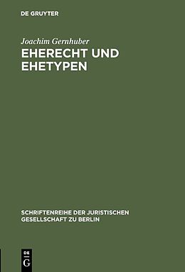 E-Book (pdf) Eherecht und Ehetypen von Joachim Gernhuber