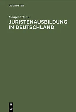 E-Book (pdf) Juristenausbildung in Deutschland von Manfred Braun