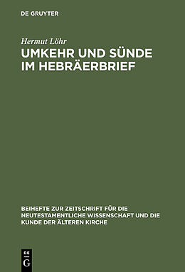 E-Book (pdf) Umkehr und Sünde im Hebräerbrief von Hermut Löhr