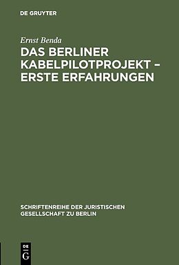 E-Book (pdf) Das Berliner Kabelpilotprojekt  erste Erfahrungen von Ernst Benda