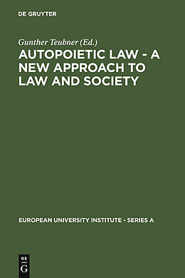 eBook (pdf) Autopoietic Law - A New Approach to Law and Society de 