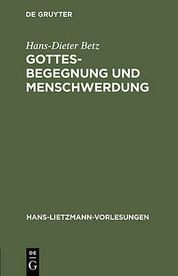 E-Book (pdf) Gottesbegegnung und Menschwerdung von Hans-Dieter Betz