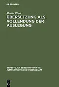 E-Book (pdf) Übersetzung als Vollendung der Auslegung von Martin Rösel