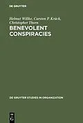 E-Book (pdf) Benevolent Conspiracies von Helmut Willke, Carsten P. Krück, Christopher Thorn