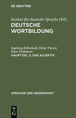 E-Book (pdf) Das Adjektiv von Ingeborg Kühnhold, Oskar Putzer, Hans Wellmann