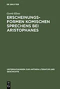 E-Book (pdf) Erscheinungsformen komischen Sprechens bei Aristophanes von Gerrit Kloss