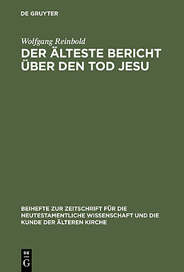 E-Book (pdf) Der älteste Bericht über den Tod Jesu von Wolfgang Reinbold