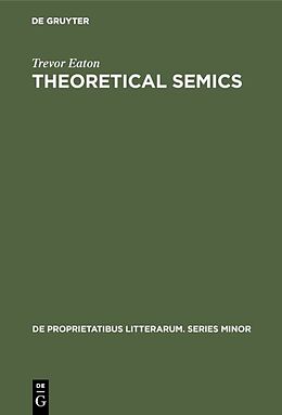E-Book (pdf) Theoretical Semics von Trevor Eaton