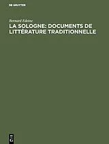 PDF La Sologne: Documents de littérature traditionnelle von Bernard Edeine