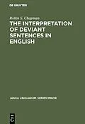 E-Book (pdf) The Interpretation of Deviant Sentences in English von Robin S. Chapman