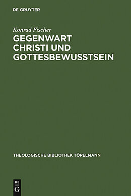 E-Book (pdf) Gegenwart Christi und Gottesbewußtsein von Konrad Fischer