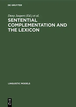 E-Book (pdf) Sentential Complementation and the Lexicon von 