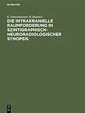 E-Book (pdf) Die intrakranielle Raumforderung in szintigraphisch-neuroradiologischer Synopsis von E. Deisenhammer, B. Hammer