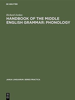 E-Book (pdf) Handbook of the Middle English Grammar: Phonology von Richard Jordan