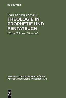 E-Book (pdf) Theologie in Prophetie und Pentateuch von Hans-Christoph Schmitt