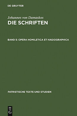 E-Book (pdf) Johannes von Damaskos: Die Schriften / Opera homiletica et hagiographica von 