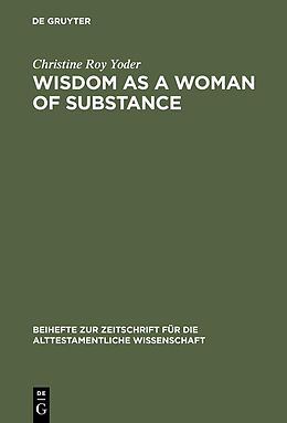 eBook (pdf) Wisdom as a Woman of Substance de Christine Roy Yoder