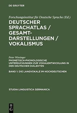 E-Book (pdf) Phonetisch-phonologische Untersuchungen zur Vokalentwicklung in den deutschen Dialekten von Peter Wiesinger