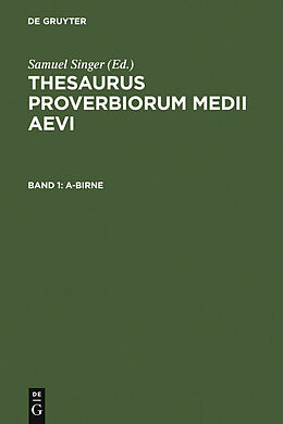 E-Book (pdf) Thesaurus proverbiorum medii aevi / A-Birne von 