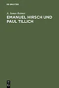 E-Book (pdf) Emanuel Hirsch und Paul Tillich von A. James Reimer