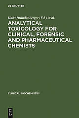 eBook (pdf) Analytical Toxicology for Clinical, Forensic and Pharmaceutical Chemists de 