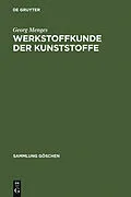E-Book (pdf) Werkstoffkunde der Kunststoffe von Georg Menges