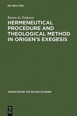 E-Book (pdf) Hermeneutical Procedure and Theological Method in Origen's Exegesis von Karen Jo Torjesen