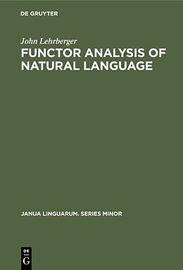 E-Book (pdf) Functor Analysis of Natural Language von John Lehrberger