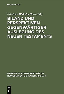 E-Book (pdf) Bilanz und Perspektiven gegenwärtiger Auslegung des Neuen Testaments von 