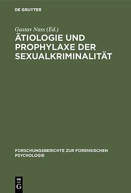 E-Book (pdf) Ätiologie und Prophylaxe der Sexualkriminalität von [unknown]