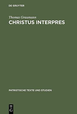 E-Book (pdf) Christus interpres von Thomas Graumann