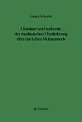 PDF Charakter und Authentie der muslimischen Überlieferung über das Leben Mohammeds von Gregor Schoeler