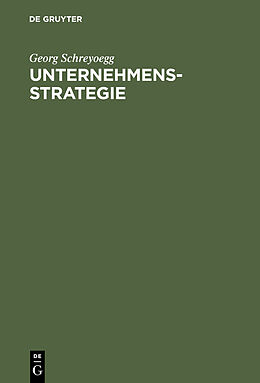 E-Book (pdf) Unternehmensstrategie von Georg Schreyoegg
