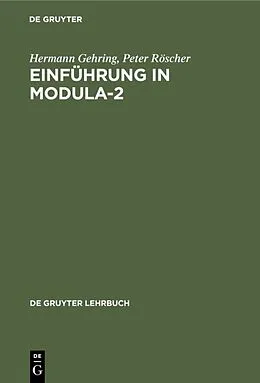 E-Book (pdf) Einführung in Modula-2 von Hermann Gehring, Peter Röscher