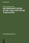 E-Book (pdf) Deterministische Ethik und kritische Theologie von Günter Meckenstock