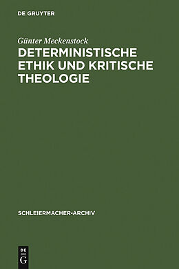 E-Book (pdf) Deterministische Ethik und kritische Theologie von Günter Meckenstock