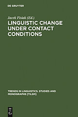 E-Book (pdf) Linguistic Change under Contact Conditions von 