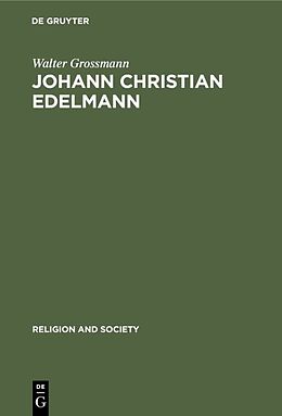 eBook (pdf) Johann Christian Edelmann de Walter Grossmann