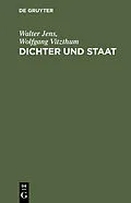 PDF Dichter und Staat von Walter Jens, Wolfgang Vitzthum