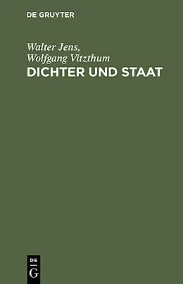 PDF Dichter und Staat von Walter Jens, Wolfgang Vitzthum