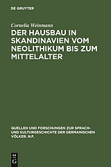 E-Book (pdf) Der Hausbau in Skandinavien vom Neolithikum bis zum Mittelalter von Cornelia Weinmann