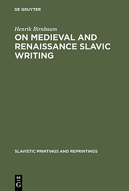 eBook (pdf) On Medieval and Renaissance Slavic Writing de Henrik Birnbaum