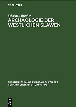 E-Book (pdf) Archäologie der westlichen Slawen von Sebastian Brather