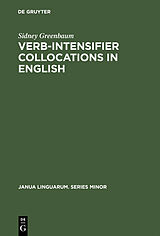 eBook (pdf) Verb-Intensifier Collocations in English de Sidney Greenbaum
