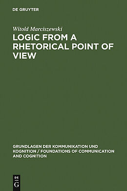 E-Book (pdf) Logic from a Rhetorical Point of View von Witold Marciszewski