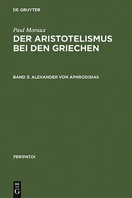 E-Book (pdf) Alexander von Aphrodisias von Paul Moraux