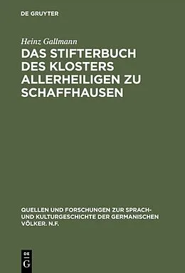 E-Book (pdf) Das Stifterbuch des Klosters Allerheiligen zu Schaffhausen von Heinz Gallmann